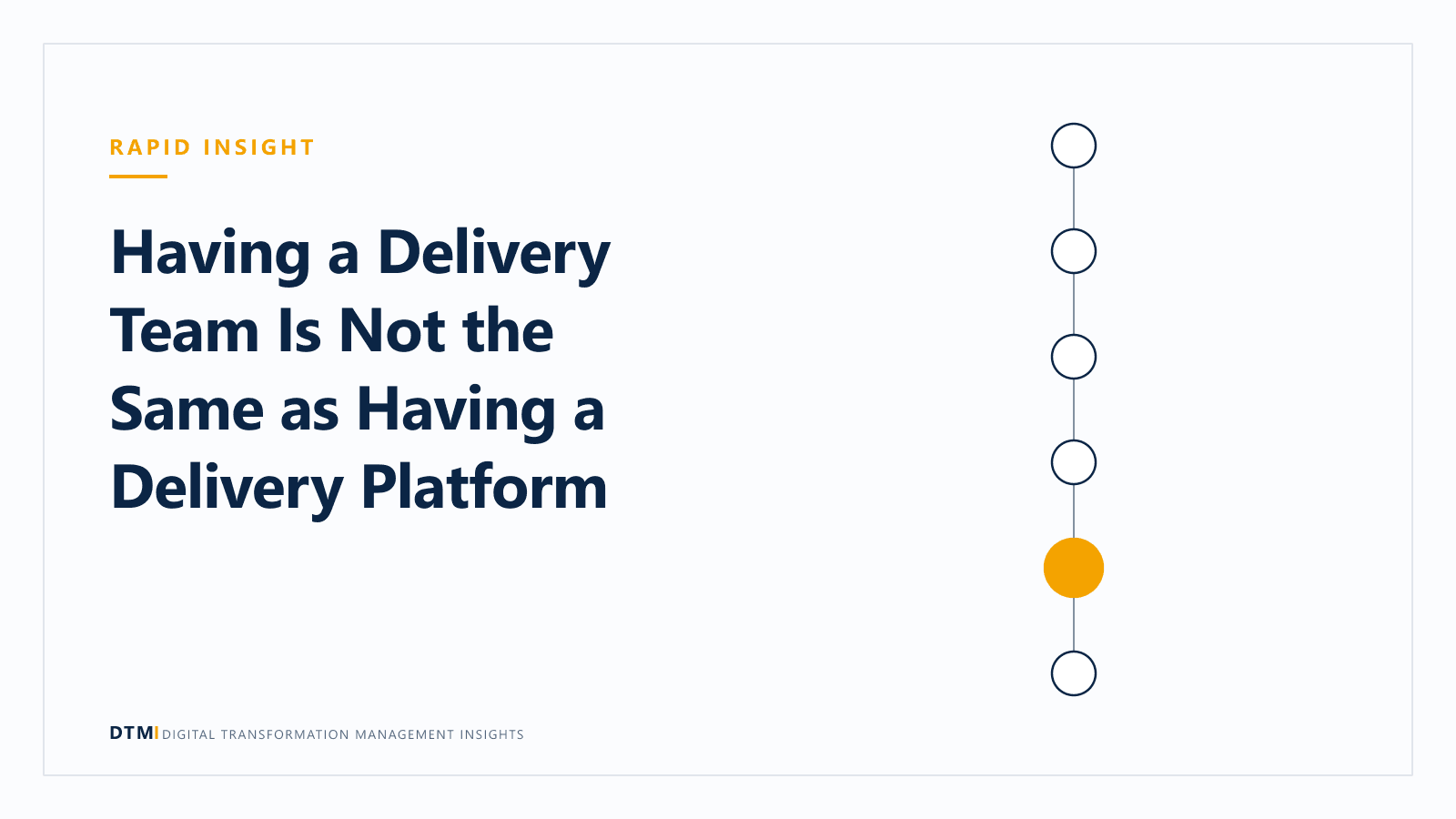 Having a Delivery Team Is Not the Same as Having a Delivery Platform