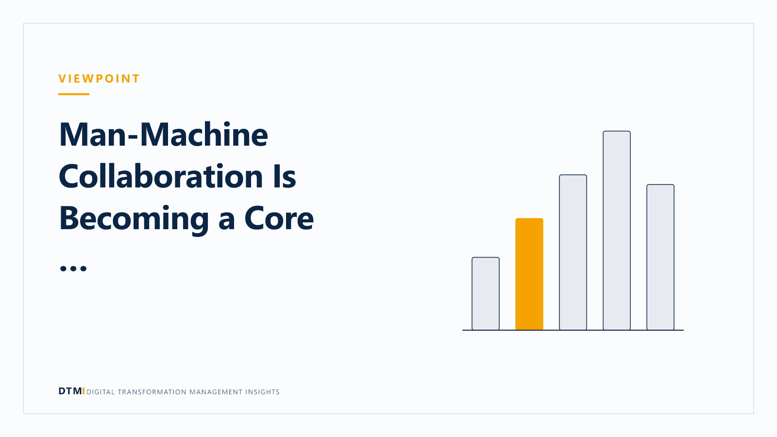 Man-Machine Collaboration Is Becoming a Core Enterprise Question